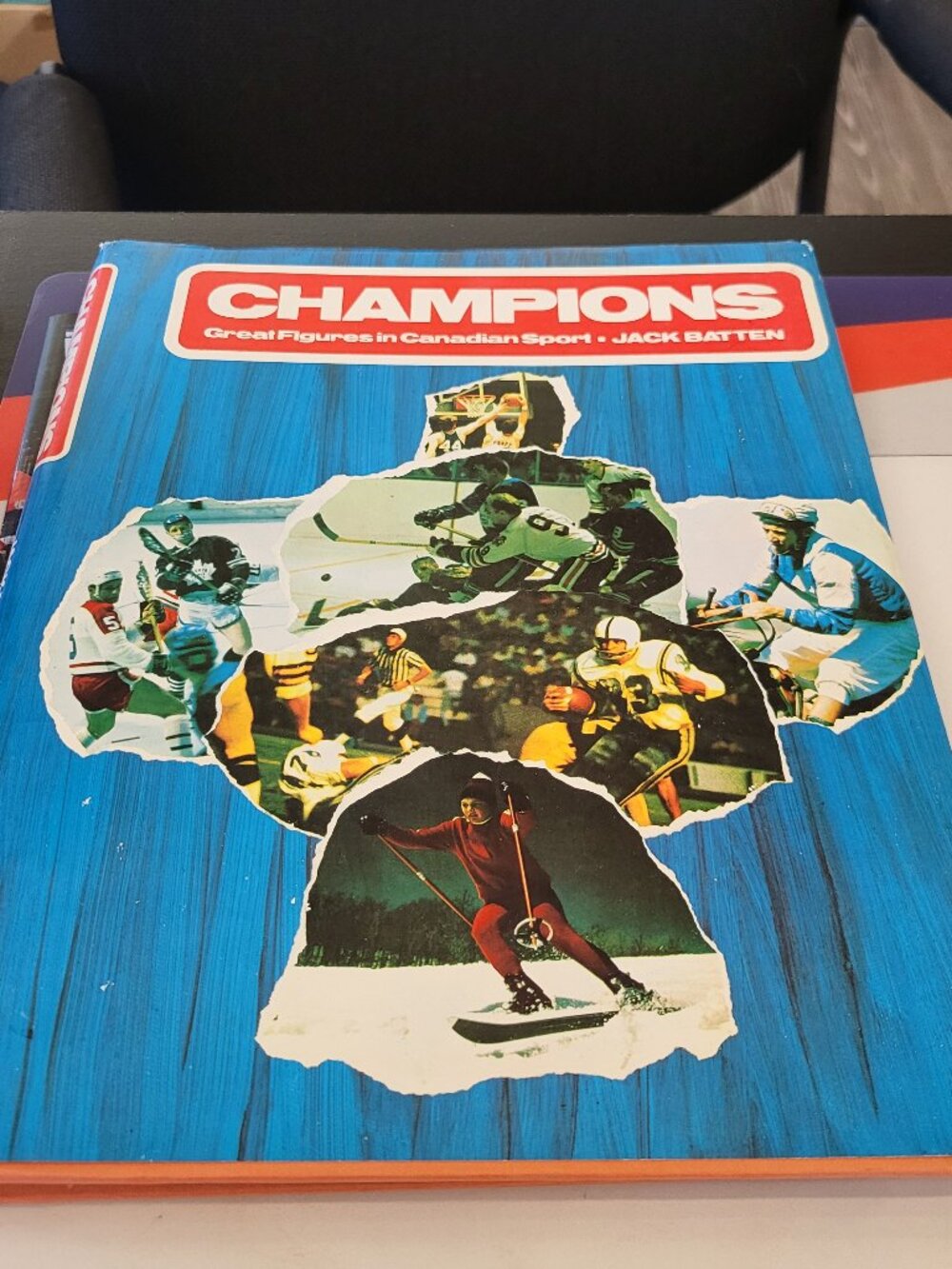 Champions Great Figures in Canadian Sport book 1971 HC W/DJ HULL, KING CLANCY